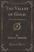 The Valley of Gold