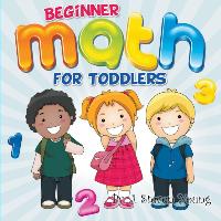 Beginner Math for Toddlers: Pre-K Learning Fun
