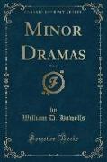 Minor Dramas, Vol. 2 (Classic Reprint)