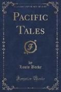 Pacific Tales (Classic Reprint)