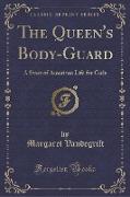 The Queen's Body-Guard