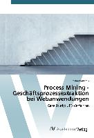 Process Mining - Geschäftsprozessextraktion bei Webanwendungen