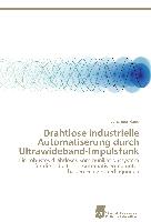 Drahtlose industrielle Automatiserung durch Ultrawideband-Impulsfunk