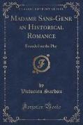 Madame Sans-Gene an Historical Romance