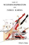 Tales of Western Inspiration and Indian Karma