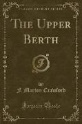 The Upper Berth (Classic Reprint)