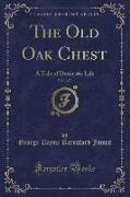 The Old Oak Chest, Vol. 3 of 3