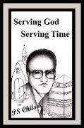 Serving God Serving Time
