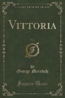 Vittoria, Vol. 2 (Classic Reprint)