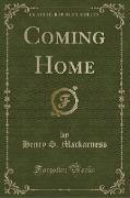 Coming Home (Classic Reprint)