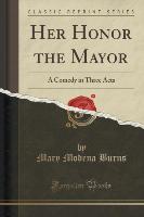 Her Honor the Mayor