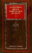 Doctrina bíblica sobre la cruz de Cristo