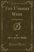 The Unholy Wish