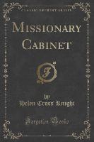 Missionary Cabinet (Classic Reprint)