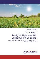 Study of Lipid and Oil Composition of Seeds