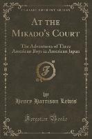 At the Mikado's Court