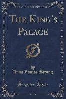 The King's Palace (Classic Reprint)