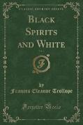 Black Spirits and White, Vol. 3 (Classic Reprint)
