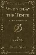 Wednesday the Tenth