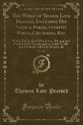 The Works of Thomas Love Peacock, Including His Novels, Poems, Fugitive Pieces, Criticisms, Etc, Vol. 2 of 3