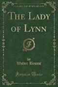 The Lady of Lynn (Classic Reprint)