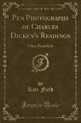 Pen Photographs of Charles Dicken's Readings