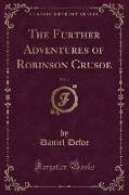 The Further Adventures of Robinson Crusoe, Vol. 4 (Classic Reprint)