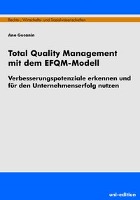 Total Quality Management mit dem EFQM-Modell