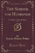 The School for Husbands, Vol. 1 of 3