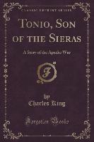 Tonio, Son of the Sieras