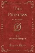 The Princess, Vol. 2 of 3