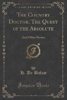 The Country Doctor, The Quest of the Absolute