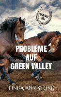 Probleme auf Green Valley