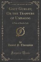 Gaut Gurley, Or the Trappers of Umbagog