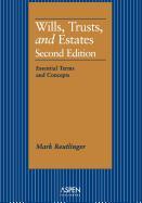 Aspen Treatise for Wills, Trusts, and Estates: Essential Terms and Concepts