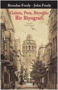 Galata, Pera, Beyoglu Bir Biyografi