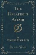 The Delafield Affair (Classic Reprint)