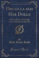Drusilla and Her Dolls
