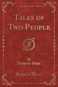 Tales of Two People (Classic Reprint)