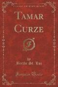 Tamar Curze (Classic Reprint)