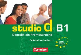 Studio d, Deutsch als Fremdsprache, Grundstufe, B1: Gesamtband, Vokabeltaschenbuch einsprachig