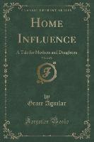 Home Influence, Vol. 2 of 2