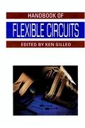 Handbook of Flexible Circuits