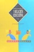 PEDAGOGIA Y RELACION EDUCATIVA