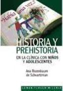 Historia y prehistoria en la clínica con niños y adolescentes