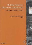 Historia moderna, historia en construcción