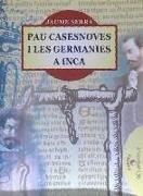 Pau Casesnoves i les germanies a Inca