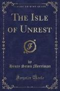 The Isle of Unrest (Classic Reprint)