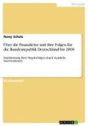 Über die Finanzkrise und ihre Folgen für die Bundesrepublik Deutschland bis 2009