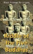 Riddle of the Five Buddhas